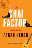 The Chai Factor: A Novel, Heron, Farah