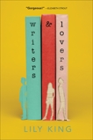 Writers & Lovers: A Novel, King, Lily