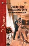 Quade: The Irresistible One, Jameson, Bronwyn