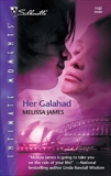 Her Galahad, James, Melissa