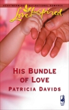 His Bundle of Love, Davids, Patricia