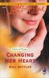 Changing Her Heart, Sattler, Gail