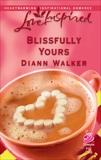 Blissfully Yours, Walker, Diann