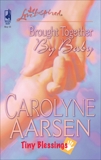 Brought Together by Baby, Aarsen, Carolyne