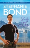 Baby, I'm Yours, Bond, Stephanie