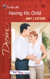 Having His Child, Fetzer, Amy J.