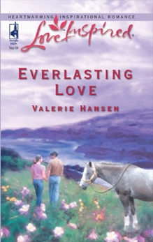 Everlasting Love: A Fresh-Start Family Romance, Hansen, Valerie