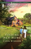 Finding Her Home: A Fresh-Start Family Romance, Steward, Carol