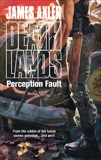 Perception Fault, Axler, James