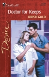 Doctor for Keeps, Gold, Kristi