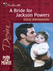 A Bride for Jackson Powers, Browning, Dixie
