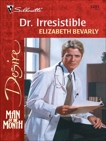 Dr. Irresistible, Bevarly, Elizabeth