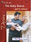 The Baby Bonus, Hingle, Metsy