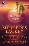 Harvest Moon: An Anthology, Lackey, Mercedes & Sagara, Michelle & Haley, Cameron