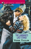 THE LAWMAN'S LAST STAND, Taylor, Vickie