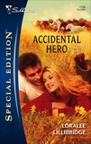 Accidental Hero, Lillibridge, Loralee