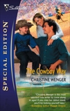 The Cowboy Way, Wenger, Christine