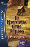 The Homecoming Hero Returns, Pickart, Joan Elliott