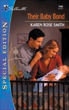 THEIR BABY BOND, Smith, Karen Rose