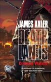 Crimson Waters, Axler, James