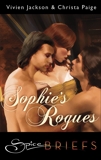 Sophie's Rogues, Jackson, Vivien & Paige, Christa