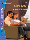 A BABY FOR EMILY, Gray, Ginna