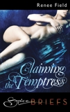 Claiming the Temptress, Field, Renee