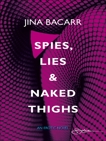 Spies, Lies & Naked Thighs, Bacarr, Jina