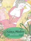 The Twelve Dancing Princesses, Madore, Nancy