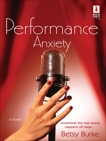 Performance Anxiety, Burke, Betsy