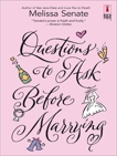 Questions to Ask Before Marrying, Senate, Melissa