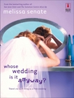 Whose Wedding Is It Anyway?, Senate, Melissa