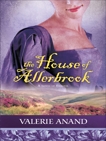 The House of Allerbrook, Anand, Valerie