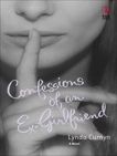 CONFESSIONS OF AN EX-GIRLFRIEND, Curnyn, Lynda