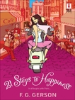 21 Steps to Happiness, Gerson, F. G.