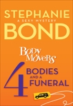4 Bodies and a Funeral, Bond, Stephanie