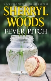 FEVER PITCH, Woods, Sherryl