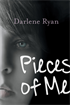 Pieces of Me, Ryan, Darlene