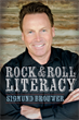 Rock & Roll Literacy, Brouwer, Sigmund