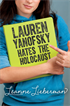 Lauren Yanofsky Hates the Holocaust, Lieberman, Leanne