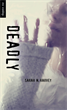 Deadly, Harvey, Sarah N. N.