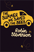 Summer We Saved the Bees, Stevenson, Robin