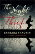 Night Thief, Fradkin, Barbara