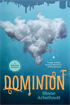 Dominion, Arbuthnott, Shane