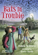Bats in Trouble, McDowell, Pamela