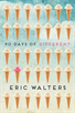 90 Days of Different, Walters, Eric