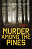 Murder Among the Pines, Reynolds, John Lawrence