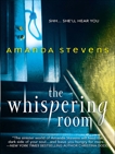 The Whispering Room, Stevens, Amanda