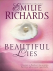 BEAUTIFUL LIES, Richards, Emilie