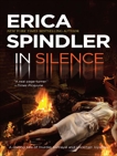 IN SILENCE, Spindler, Erica